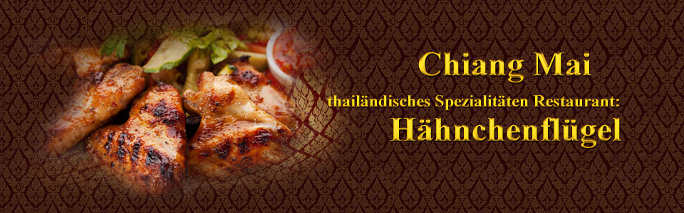 Chiang Mai thailändisches Spezialitäten Restaurant: Hühnergerichte, Sie möchten einfach gut speisen? Dann würden wir uns freuen, Sie im Chiang Mai thailändisches Spezialitäten Restaurant begrüßen z...
